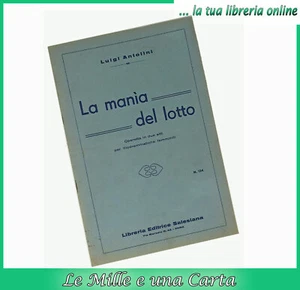 Spartito musicale pianoforte Antolini LA MANIA DEL LOTTO operetta Salesiana 1951 - Foto 1 di 4