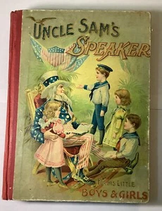 1900-Uncle Sam's Speaker by Florence Underwood Colt Antique Children's Book - Picture 1 of 19