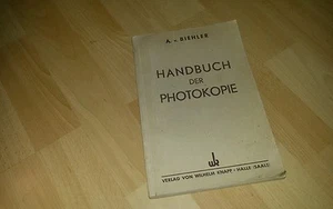 Handbuch der Photokopie A. Biehler antik 1940 sauber - Bild 1 von 9
