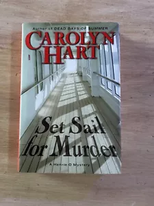 Set Sail for Murder : A Henrie o Mystery by Carolyn Hart (2007, Hardcover) - Foto 1 di 3