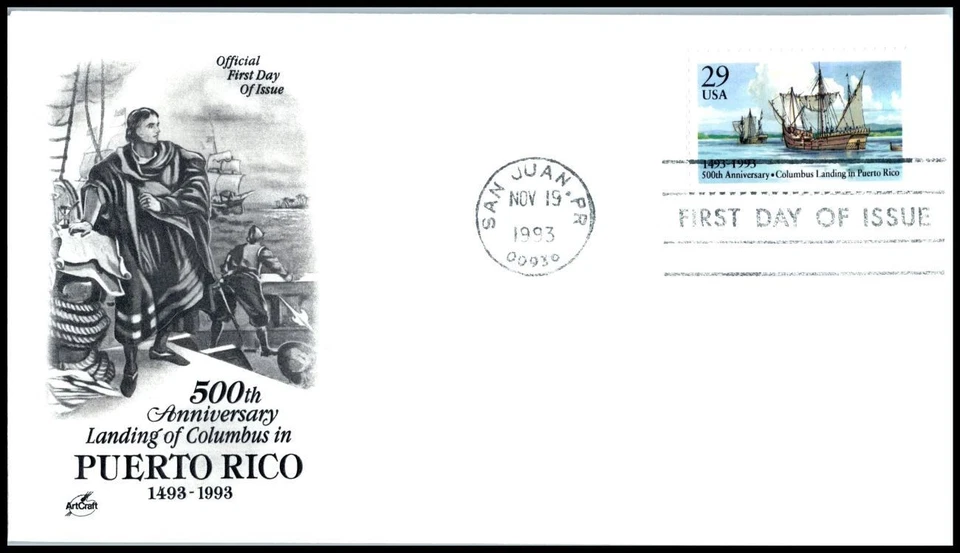 1993 500th Anniversary Puerto Rico Columbus Sc 2805 FDC with ArtCraft cachet UA - Image 1 of 1
