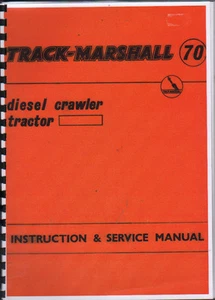 Libro manual de instrucciones y servicio para tractor sobre orugas Track-Marshall "70" - Imagen 1 de 1