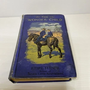 Vintage Children’s Book The Wonder Child Ethel Turner Illustrated - Bild 1 von 10