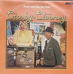 Bing Crosby Rosemary Clooney Fancy Meeting You Here Original Vinyl LP - Picture 1 of 4