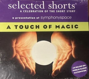 Selected Shorts A Presentation Of SYMPHONYSPACE factory sealed A TOUCH OF MAGIC - Imagen 1 de 1