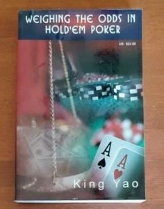 Weighing the Odds in Hold'em Poker by King Yao - Paperback - Imagen 1 de 10
