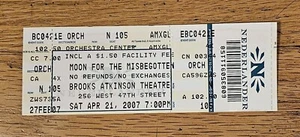 Moon For The Misbegotten Ticket Stub Nederlander April 21st 2007 Full Stub  - Picture 1 of 2