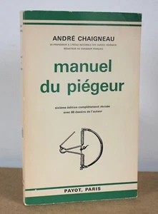 Handbuch des Fallengängers André Chaigneau 1972 88 Zeichnungen des Autors - Bild 1 von 8