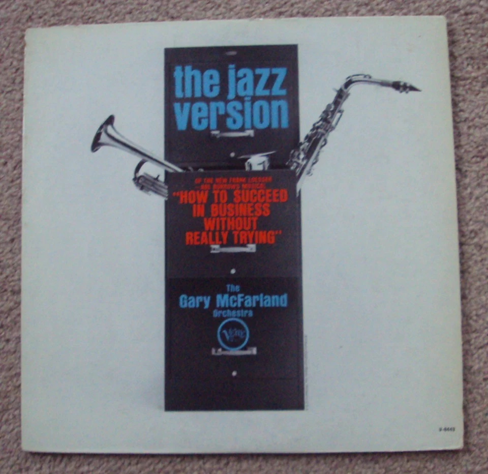 GARY MCFARLAND ORCHESTRA The Jazz Version Of How To Succeed In Business LP Verve — 第 1/1 张图片