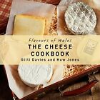 Flavours Of Wales: The Cheese Cookbook - Hardback New Davies, Gilli 30/10/2017