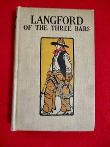 Langford of the Three Bars by Kate & Virgil D Boyles; 1907 N. C. Wyeth - Picture 1 of 6