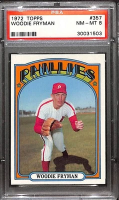 1972 Topps #357 WOODIE FRYMAN PSA 8 NM-MT 30031503  - Image 1 of 3