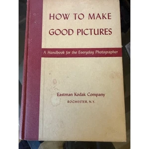 1951 How to Make Good Pictures Kodak Photography Handbook – 28th Edition, - Picture 1 of 3
