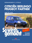 Citro&#235;n Berlingo &amp; Peugeot Partner von 1996 bis 2010 R&#252;diger Etzold