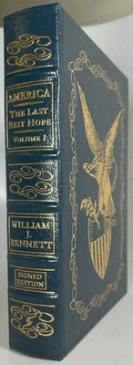 America, The Last Best Hope Vol I: William J. Bennett (Signed) - Image 1 of 4