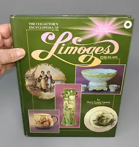 Enciclopedia de Coleccionistas de PORCELANA LIMOGES por Mary Frank Gaston - Imagen 1 de 8