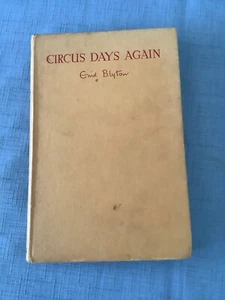 Circus Days Again By Enid Blyton 1952 Hardcover - Picture 1 of 7