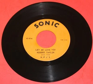 ROBERT TAYLOR & THE H.P.J'S "Let me Love You" 1960's RARE ROUL SONIC NM HEAR IT - Imagen 1 de 2