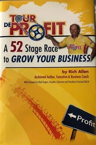 Tour de Profit : A 52 Stage Race to Grow Your Business by Rich Allen (2011,...) - Imagen 1 de 5