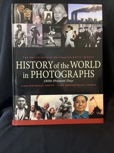 History of the World in Photographs 1850 to Present Day (2008, Hardcover) - Picture 1 of 2