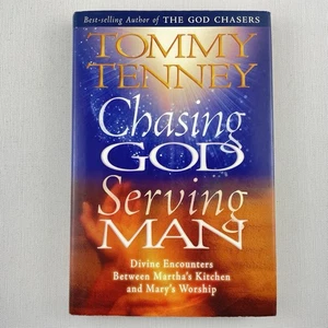 Chasing God, Serving Man by Tommy Tenney Hardcover Book ISBN 9780768450071 - Picture 1 of 14