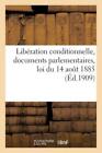 Lib?Ration Conditionnelle, Documents Parlementaires, Loi Du 14 Aout 1885