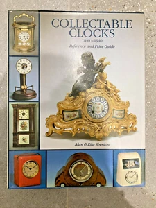 Collectable Clocks, 1840-1940: Reference and Price Guide by Rita Shenton,... - Bild 1 von 7
