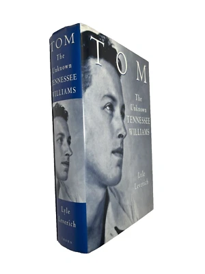 TOM The Unknown Tennessee Williams by Lyle Leverich, Crown NY 1st Edition SIGNED - Image 1 of 4