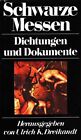 Schwarze Messen : Dichtungen und Dokumente Dreikandt, Ulrich K.: