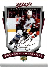 2006-07 Upper Deck MVP Colorado Avalanche Hockey Card #80 Patrice Brisebois