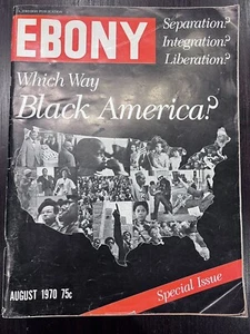 EBONY Magazine AUGUST 1970 WHICH WAY BLACK AMERICA SPECIAL ISSUE RARE - Picture 1 of 2