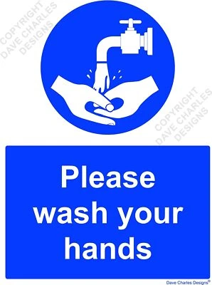 DAVE CHARLES DESIGNS Please Wash your Hands Sign A5 150mm x 200mm - Self Adhesive Vinyl Sticker