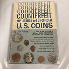 Counterfeit Mis-Struck and Unofficial U.S. Coins by Don Taxay.
