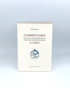 "COMMENTARIO - IL TEMPO" Alfred Jarry, La Mandragora 2011 - 9788875863050 - Picture 1 of 1