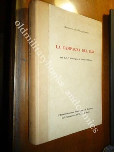 LA CAMPAGNA DEL 1859 ATTI DEL 1 CONVEGNO DI STORIA MILITARE MANTOVA RISORGIMENTO - Picture 1 of 2