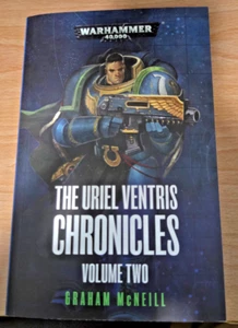 Warhammer 40,000 The Uriel Ventris Chronicles Volume Two (Black Library) - Picture 1 of 1