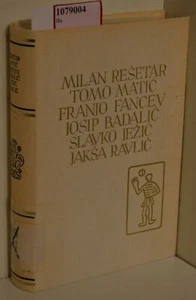 Milan Resetar, Tomo Matic, Franjo Fancev, Josip Badalic, Slavko Jeszic, Jaksa Ra - Picture 1 of 1