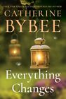 Everything Changes By Catherine Bybee  New Paperback  Softback