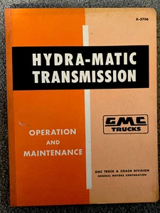 ORIGINAL GMC LKW HYDRA-MATIC GETRIEBE BETRIEBS- & WARTUNGSANLEITUNG 1957 - Bild 1 von 10