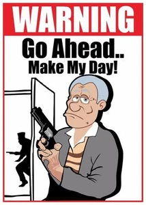 Sicherheitsschild Krumm Verbrecher Lustig Humor Kunststoff Warnung Make My Day Mann Waffe - Bild 1 von 1