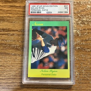 PSA 7 NM ⚾️Nolan Ryan 🥎Texas Rangers ⚾️1990 Star Nova Edition #27 Personal Data