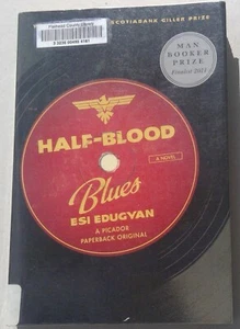 Half-Blood Blues by Esi Edugyan (2012, Paperback) ex-library first U.S. edition - Bild 1 von 11