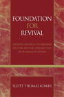 Scott Thomas Kisker Foundation for Revival (Paperback) (UK IMPORT)