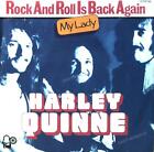 Harley Quinne - Rock And Roll Is Back Again 7in 1973 (VG+/VG+) '