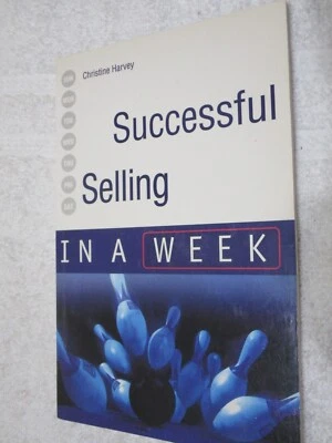 Successful Selling in A Week by Christine Harvey (2005, Intrinsic Publishing) - Image 1 of 4