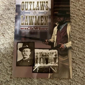 Outlaws And Lawmen Of The Wild West Paperback Book Historical Figures Overview - Picture 1 of 1