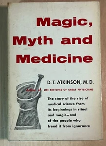 Magic Myth and Medicine 1st Ed. 1st Printing Donald Atkinson Hardcover - Picture 1 of 5