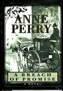 A BREACH OF PROMISE a novel by Anne Perry HB 1st Ed. William Monk series #9 - Picture 1 of 1