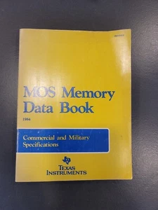 Electronics Manual Texas Instruments MOS Memory Data Book 1984 - Picture 1 of 6