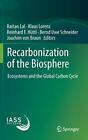 Recarbonization of the Biosphere: Ecosystems an. Lal, Ttl, Lorenz<|